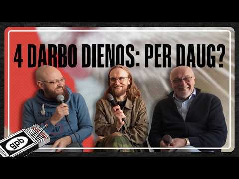S5S1 | Kas bijo trumpesnės darbo savaitės?